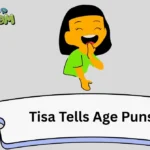Tisa Tells Age Puns
