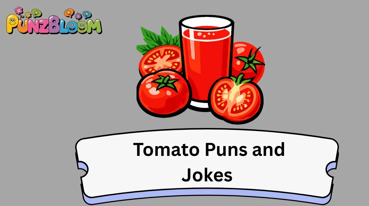 Tomato Puns and Jokes