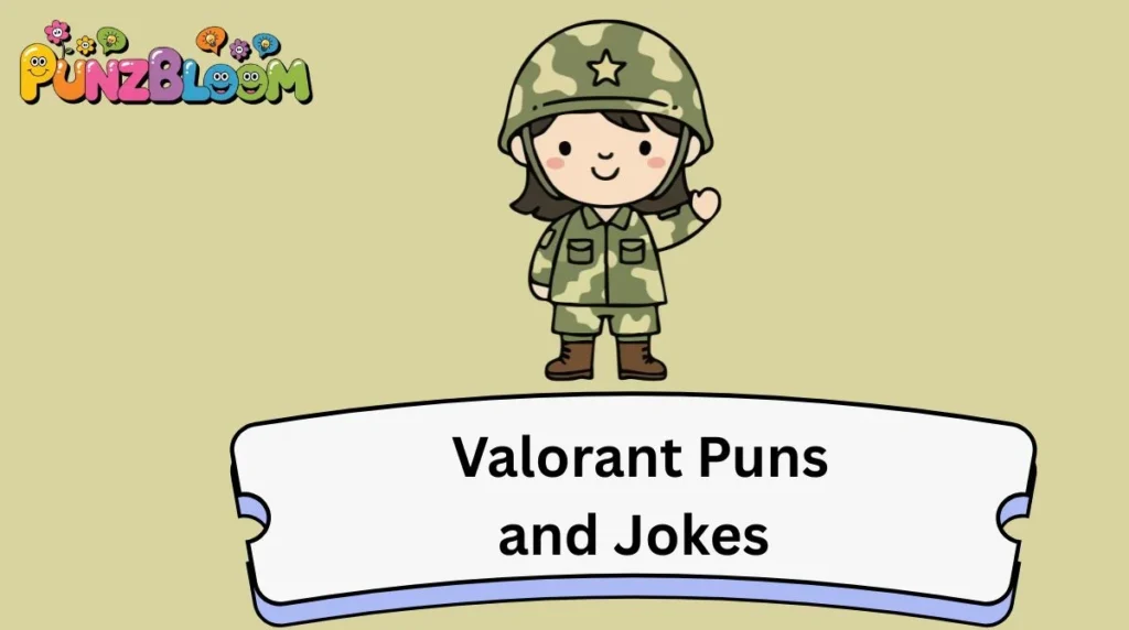 Valorant Puns and Jokes
