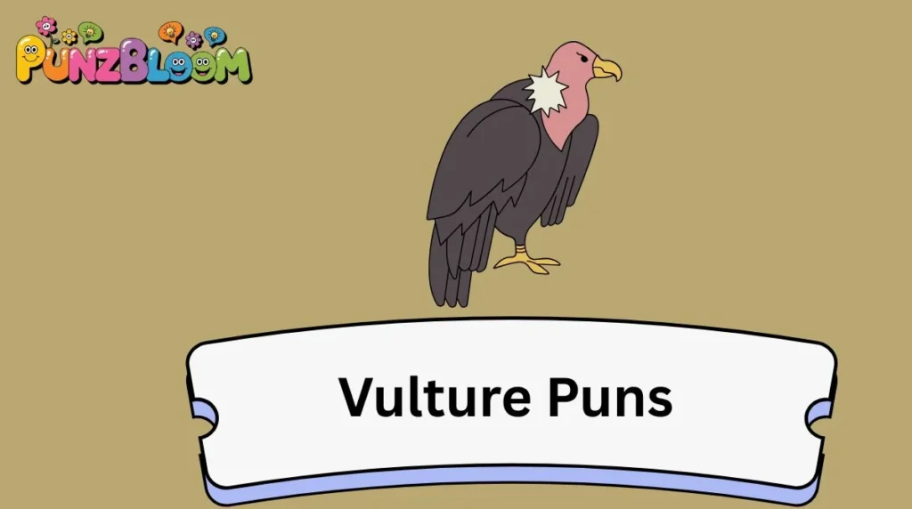 Vulture Puns