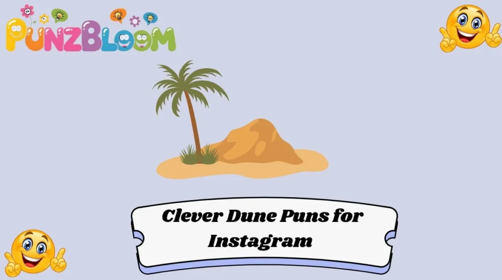  Clever Dune Puns for Instagram