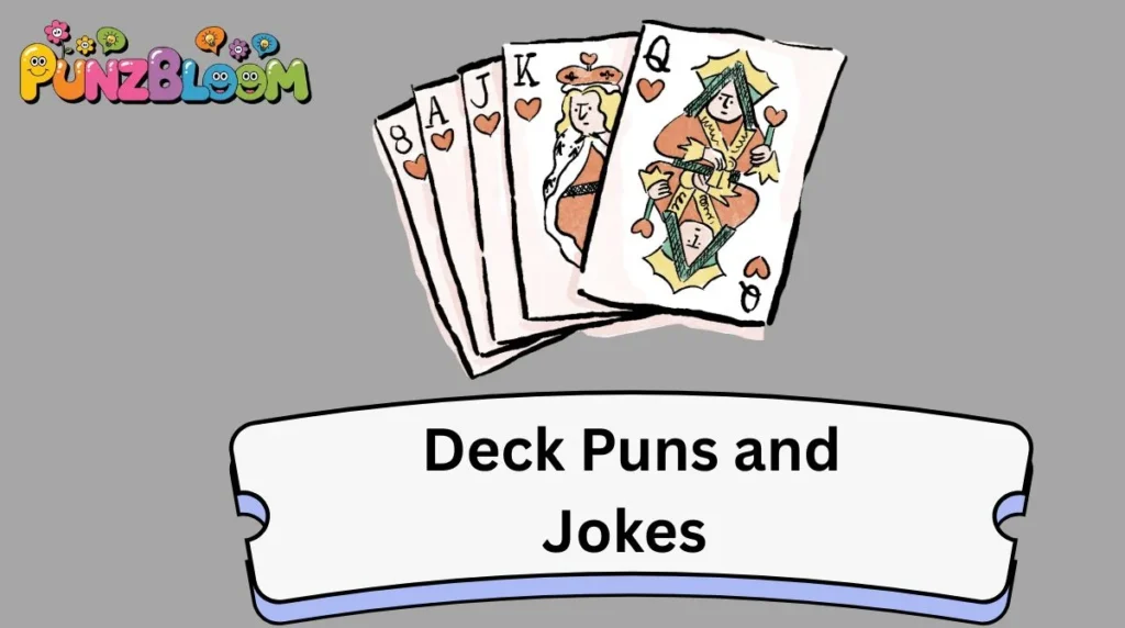 Deck Puns and Jokes
