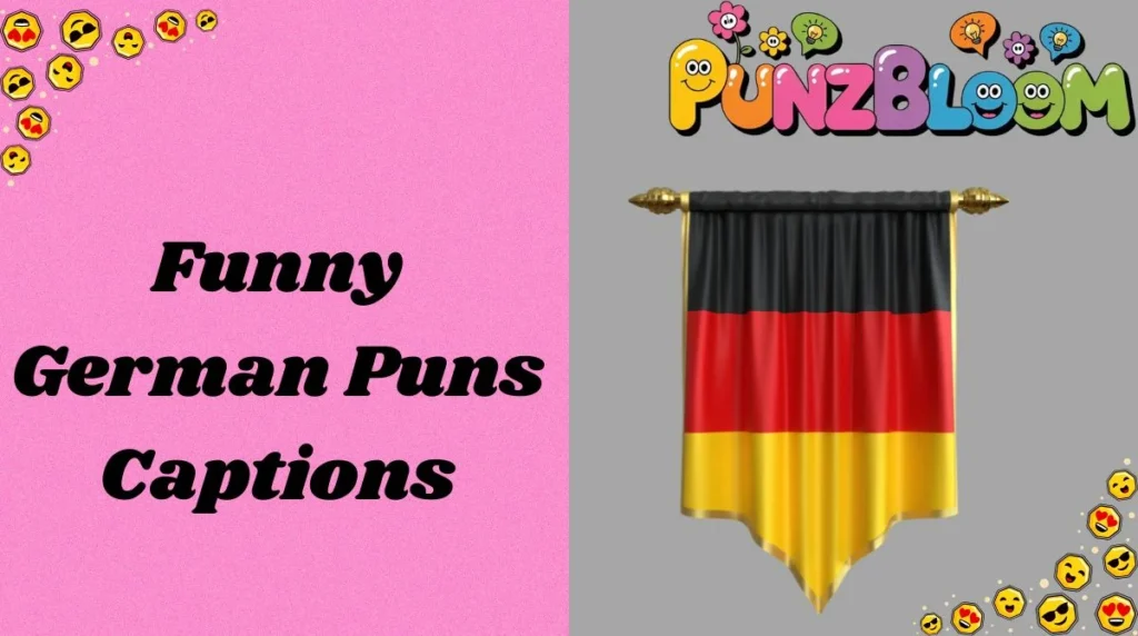 Funny German Puns Captions