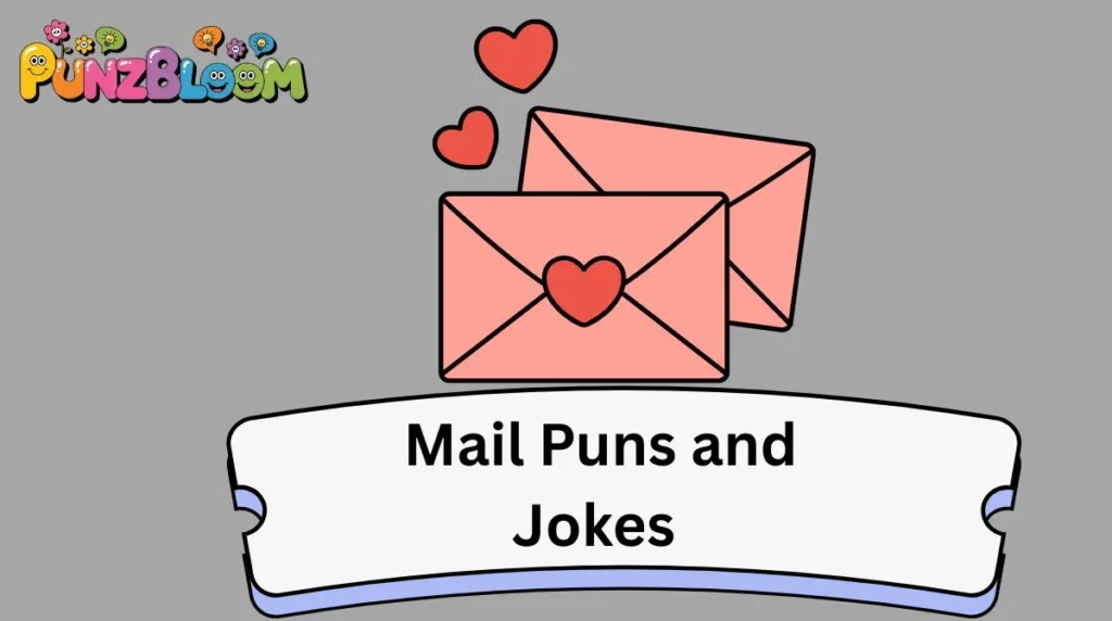 Mail Puns and Jokes