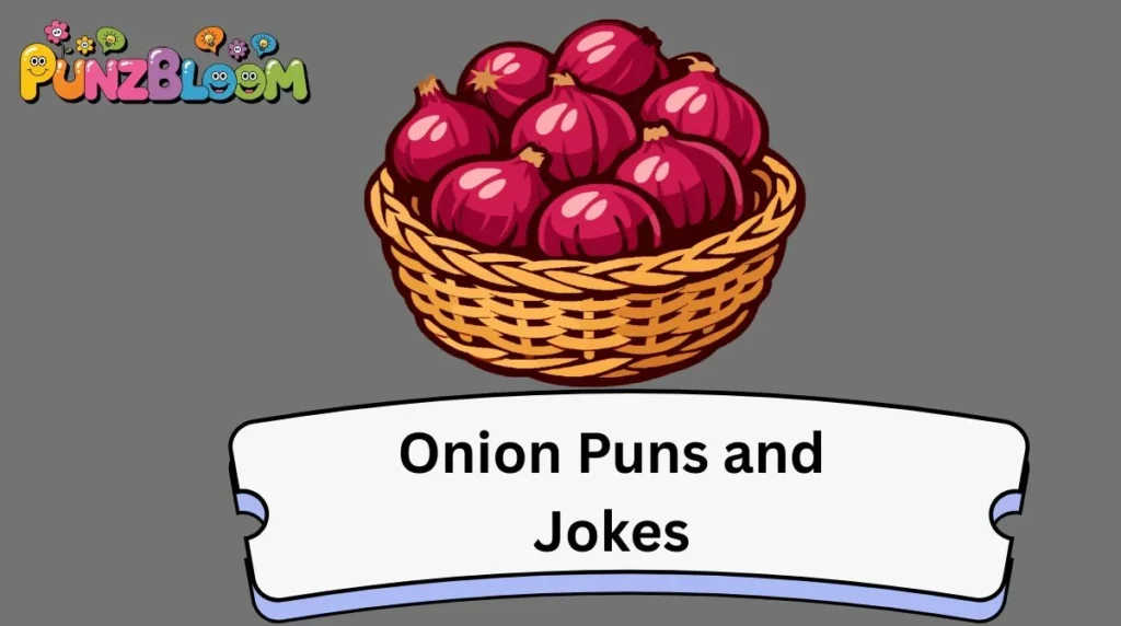 Onion Puns and Jokes
