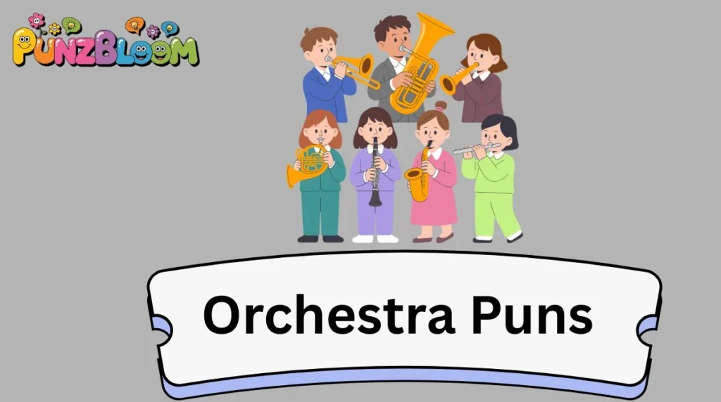 Orchestra Puns