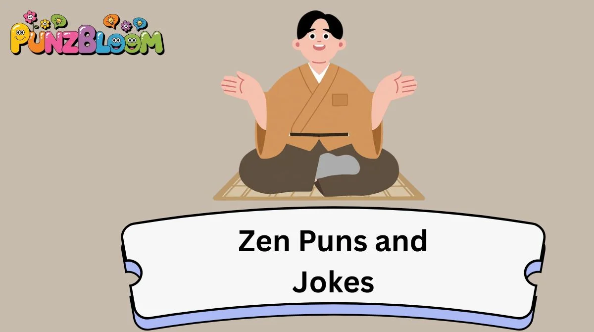 Zen Puns and Jokes