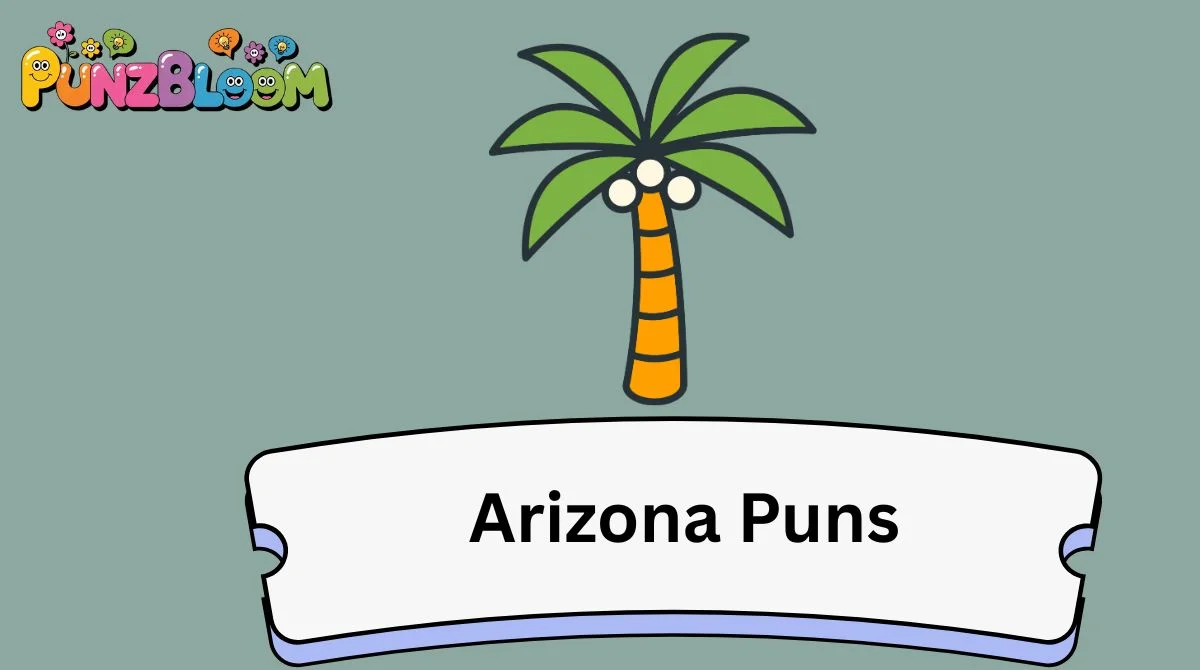 Arizona Puns