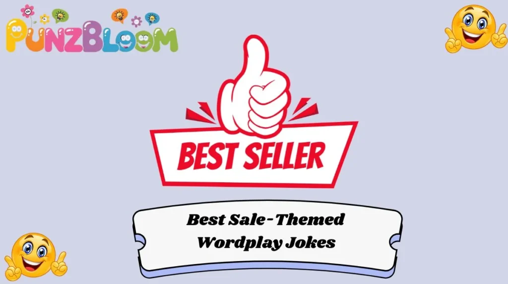 Best Sale-Themed Wordplay Jokes