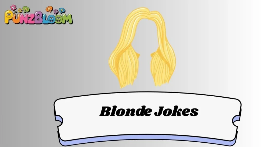 Blonde Jokes