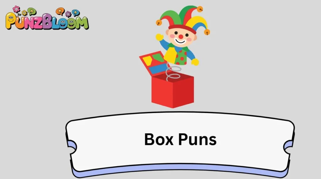 Box Puns