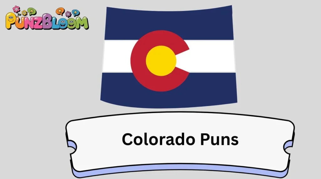 Colorado Puns