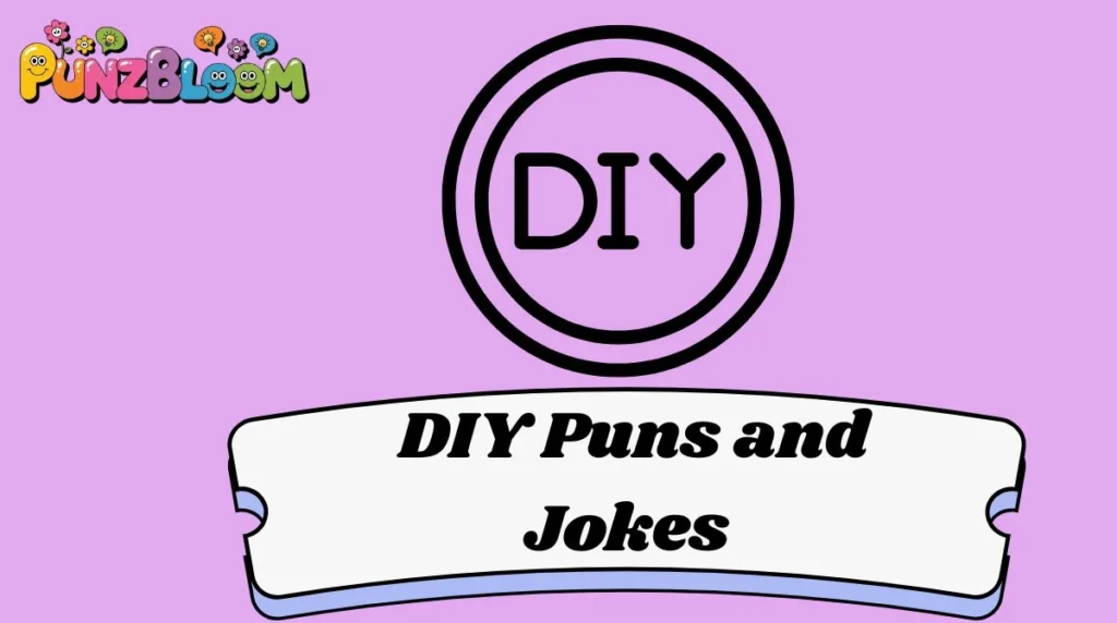 DIY Puns and Jokes