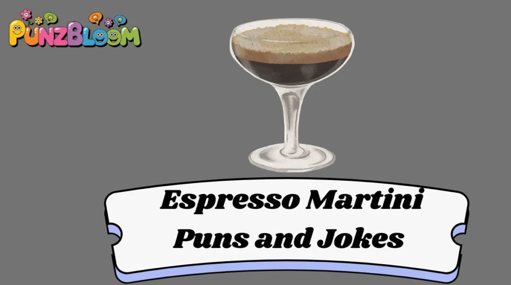 Espresso Martini Puns and Jokes