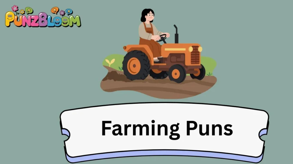 Farming Puns