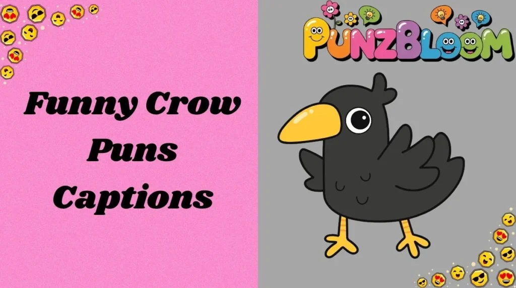 Funny Crow Puns Captions