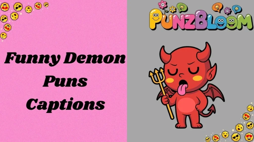 Funny Demon Puns Captions