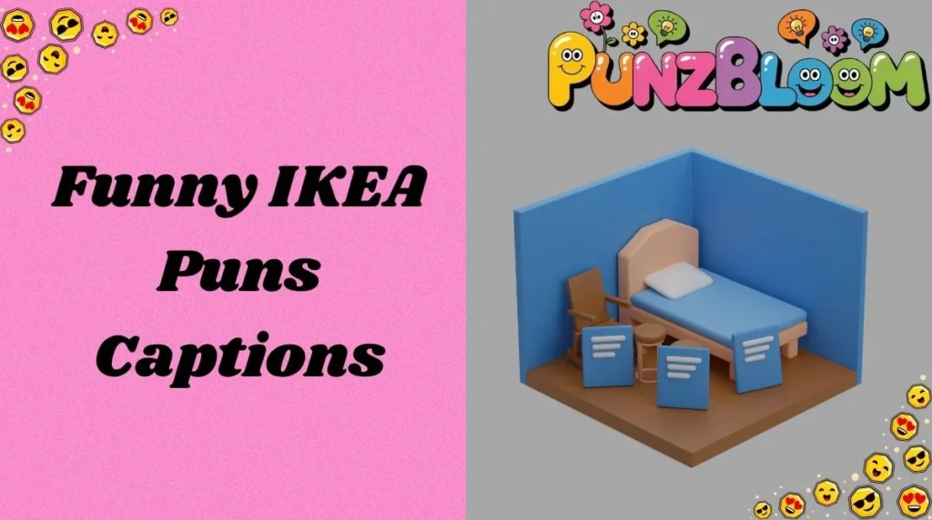 Funny IKEA Puns Captions