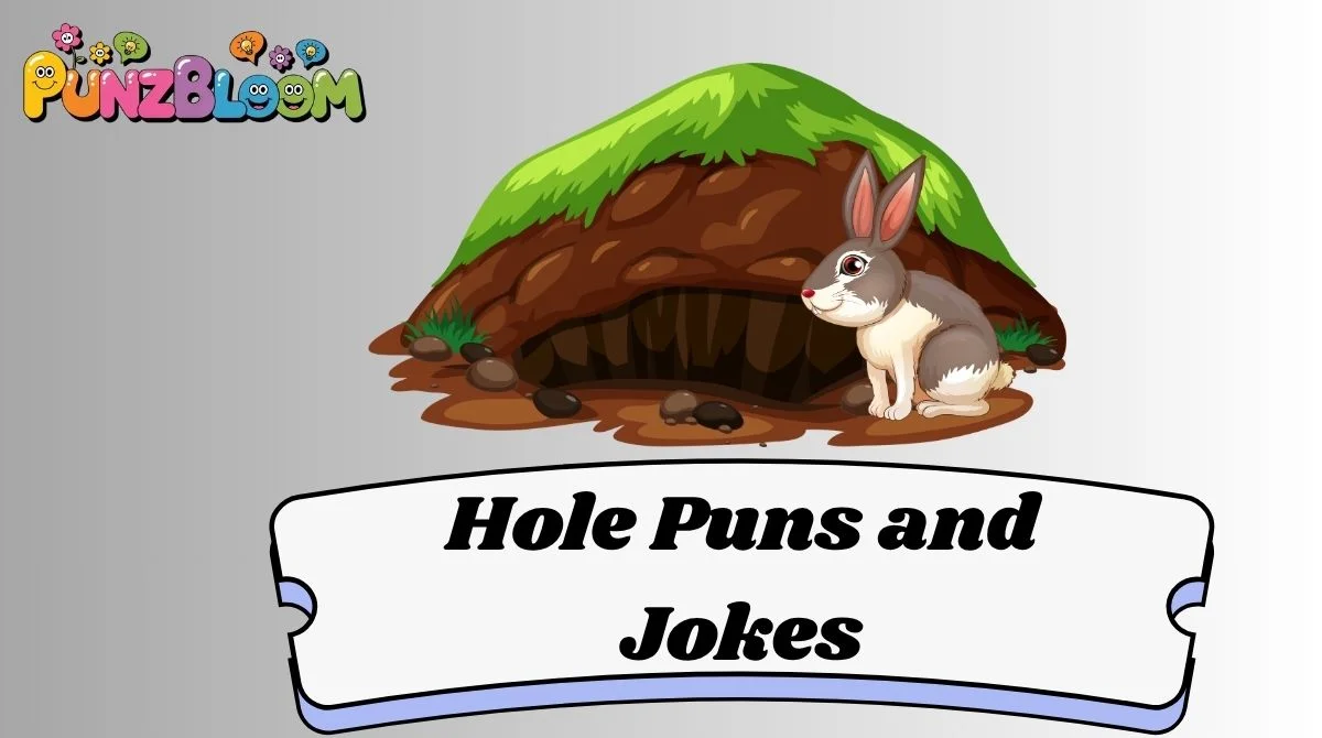 Hole Puns and Jokes