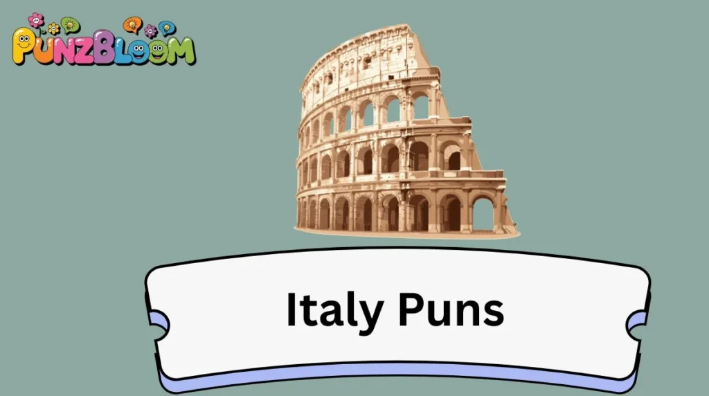 Italy Puns