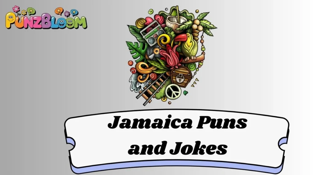 Jamaica Puns and Jokes