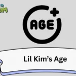 Lil Kimâs Age