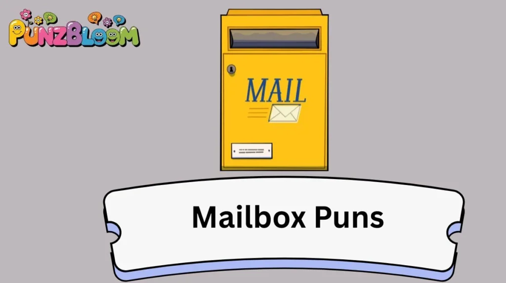 Mailbox Puns