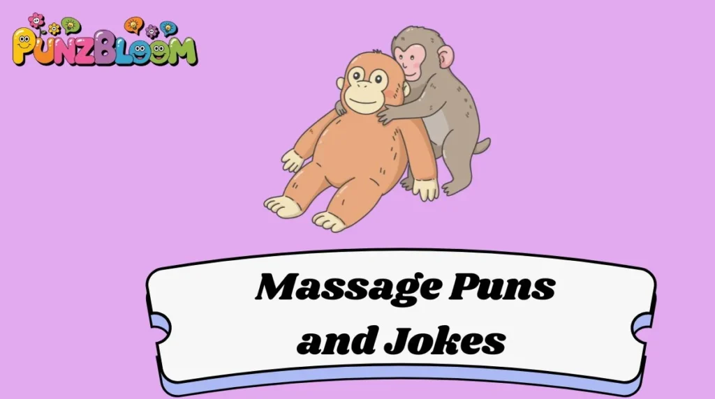 Massage Puns and Jokes