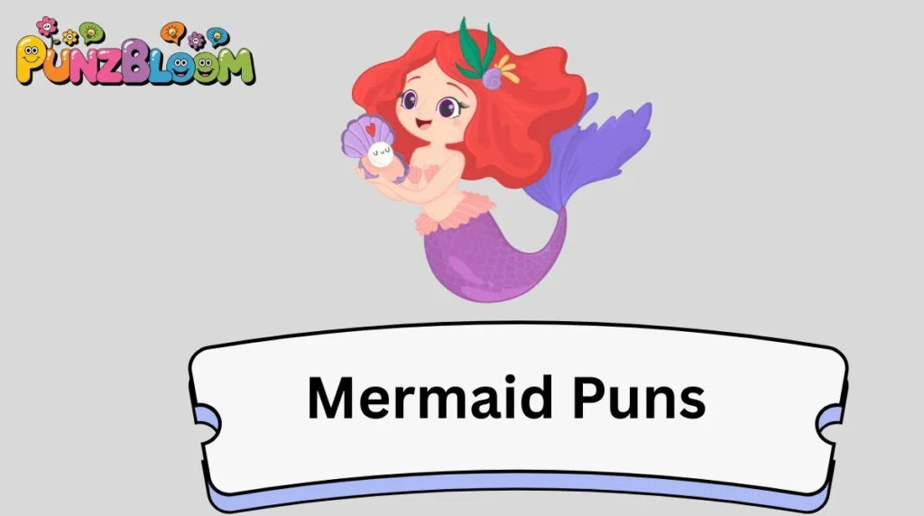 Mermaid Puns