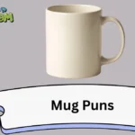 Mug Puns