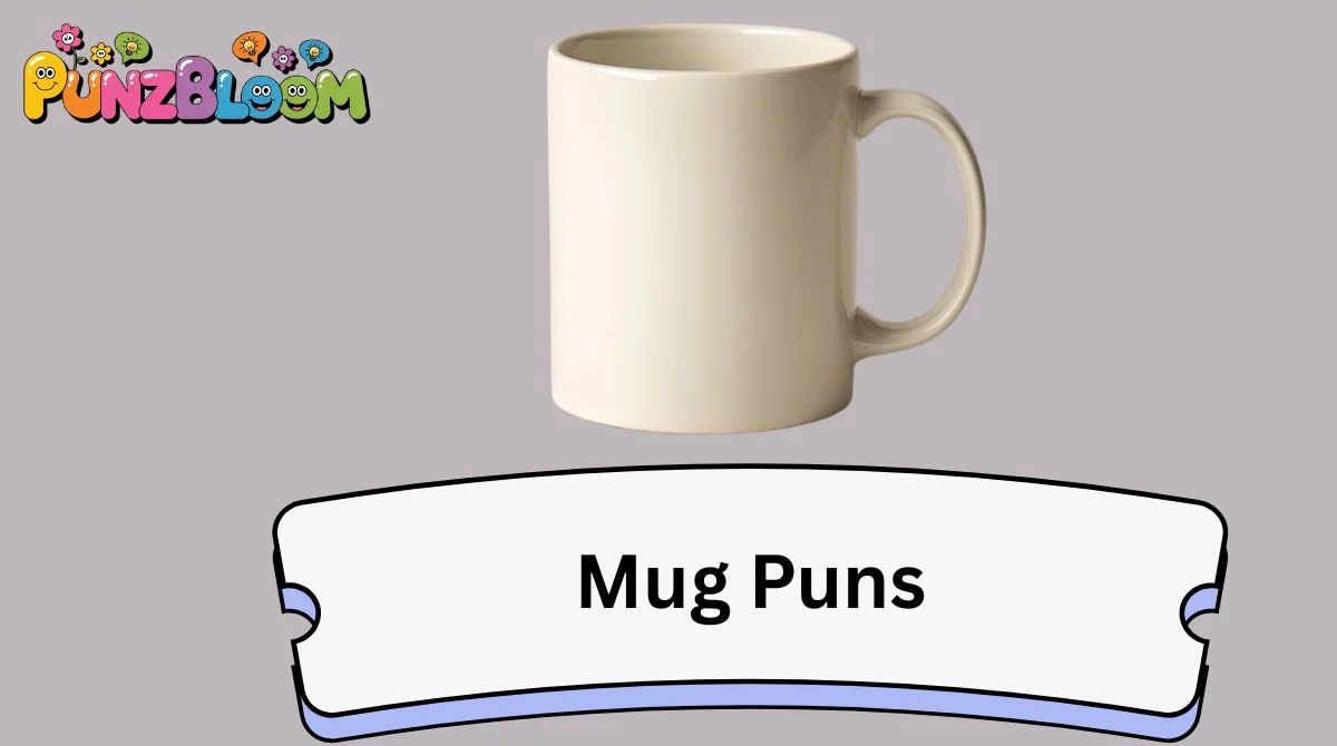Mug Puns