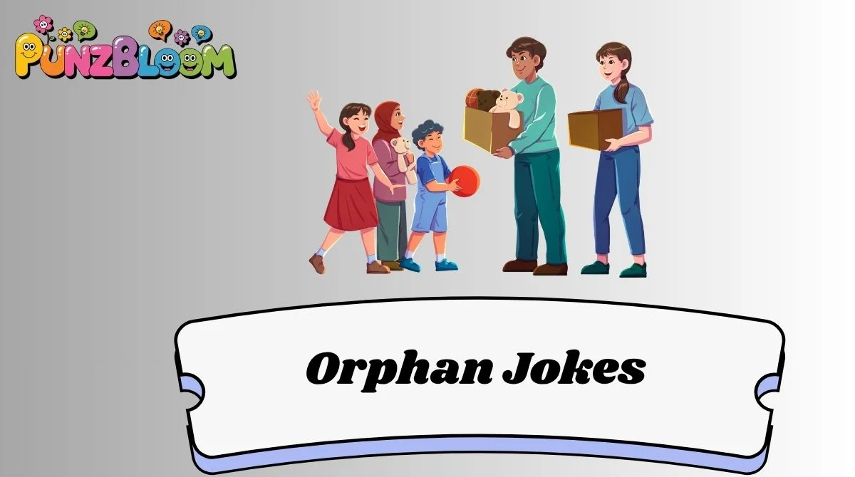 Orphan Jokes