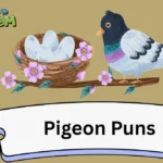 Pigeon Puns
