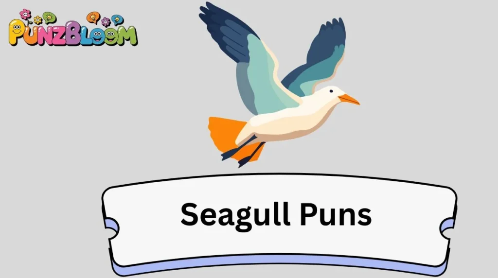 Seagull Puns