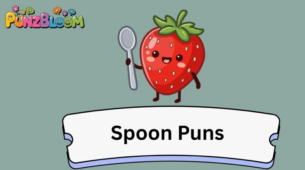 Spoon Puns