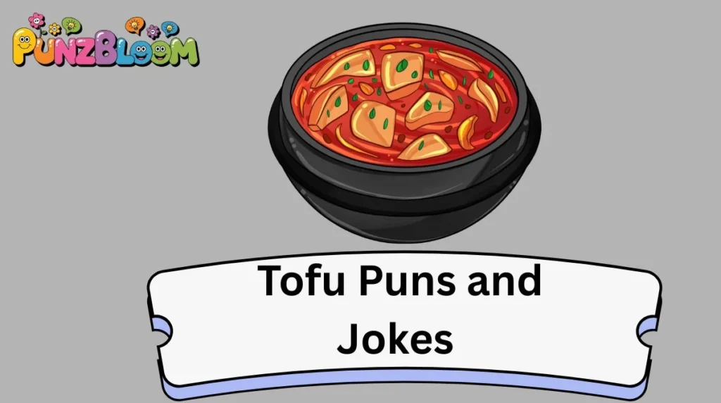 Tofu Puns and Jokes