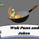 Wok Puns and Jokes