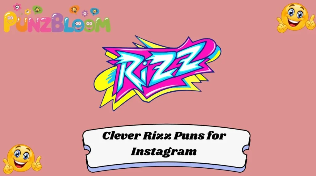Clever Rizz Puns for Instagram