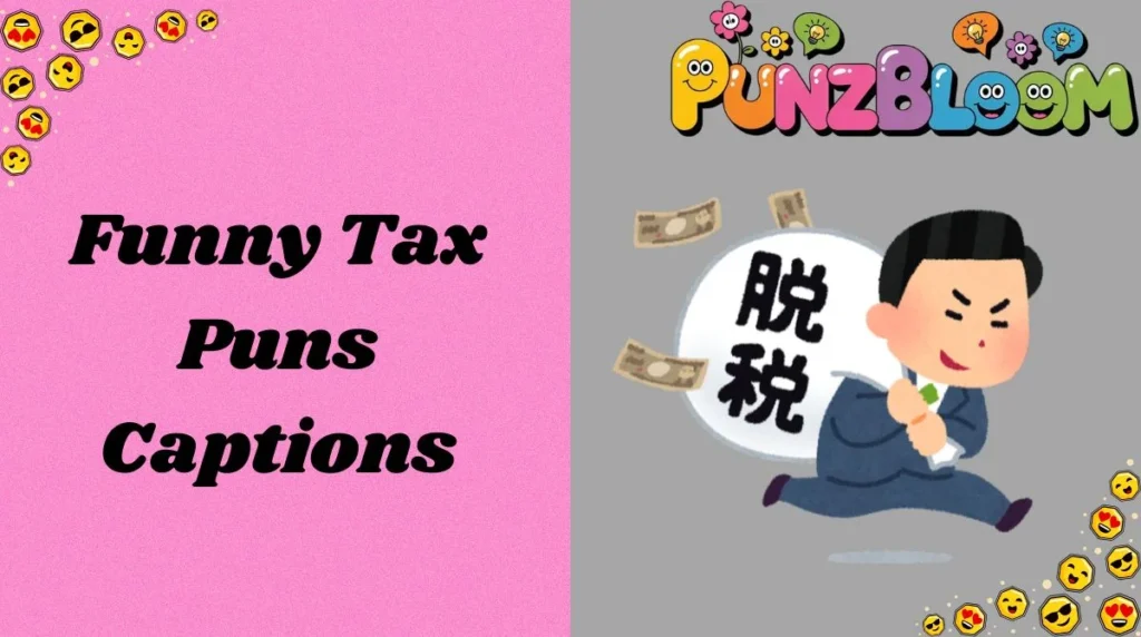 Funny Tax Puns Captions