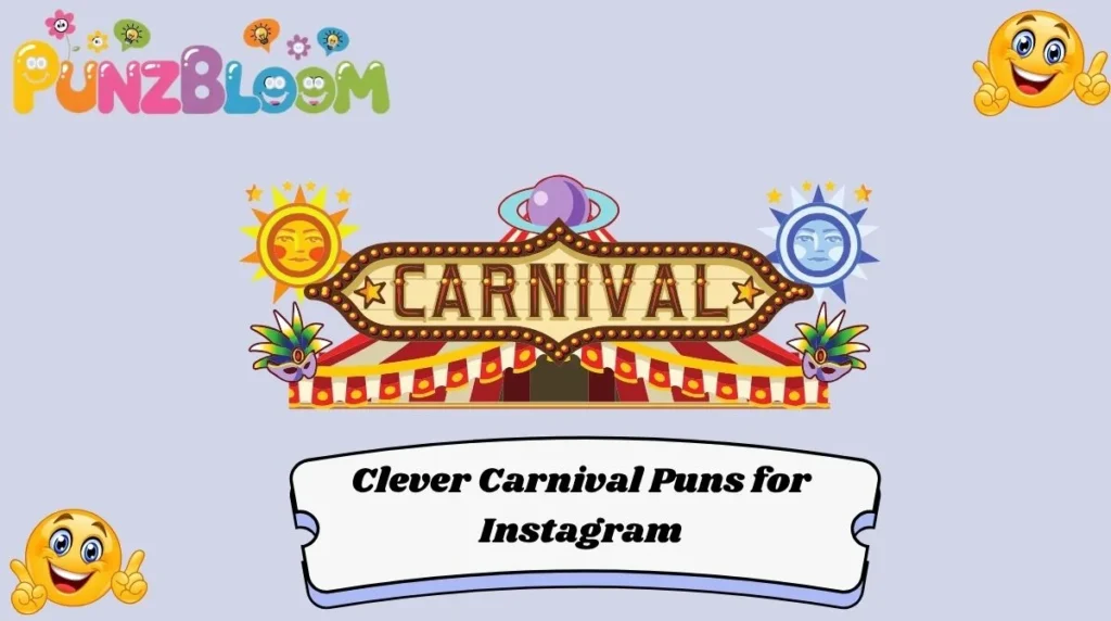 Clever Carnival Puns for Instagram