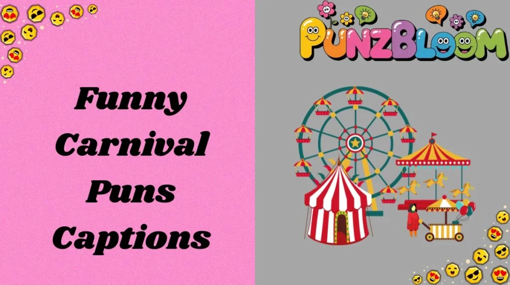 Funny Carnival Puns Captions