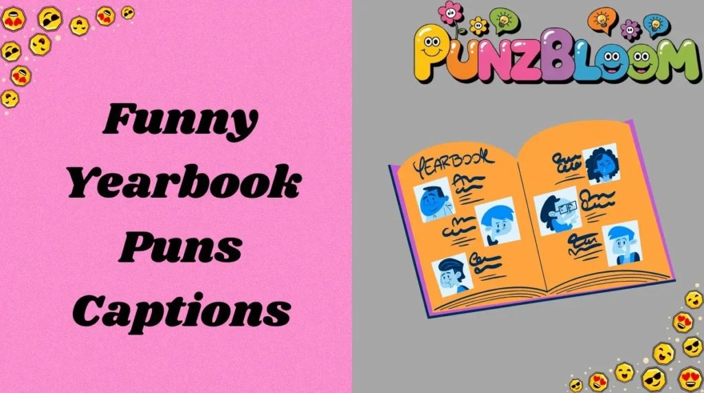 Funny Yearbook Puns Captions