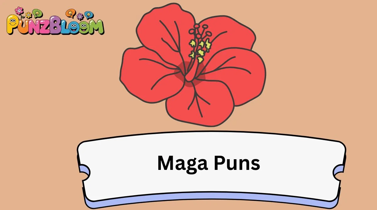 Maga Puns