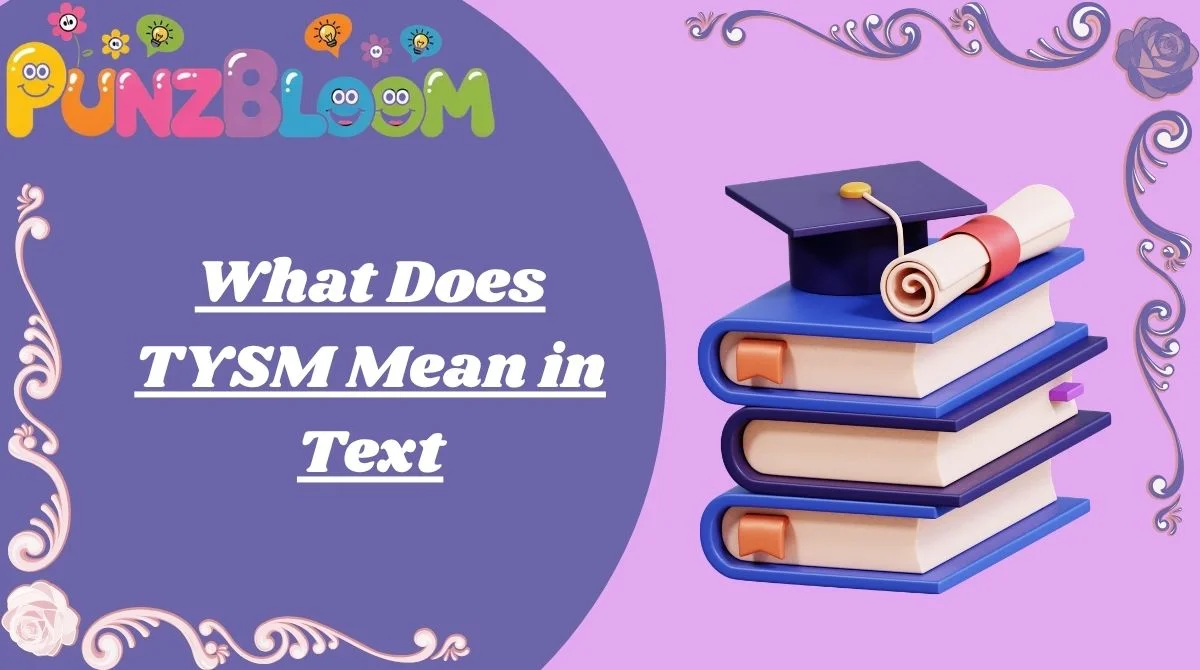 What Does TYSM Mean in Text