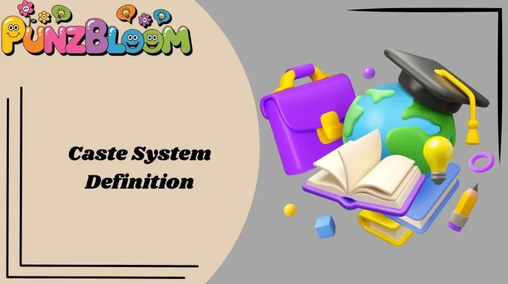 Caste System Definition