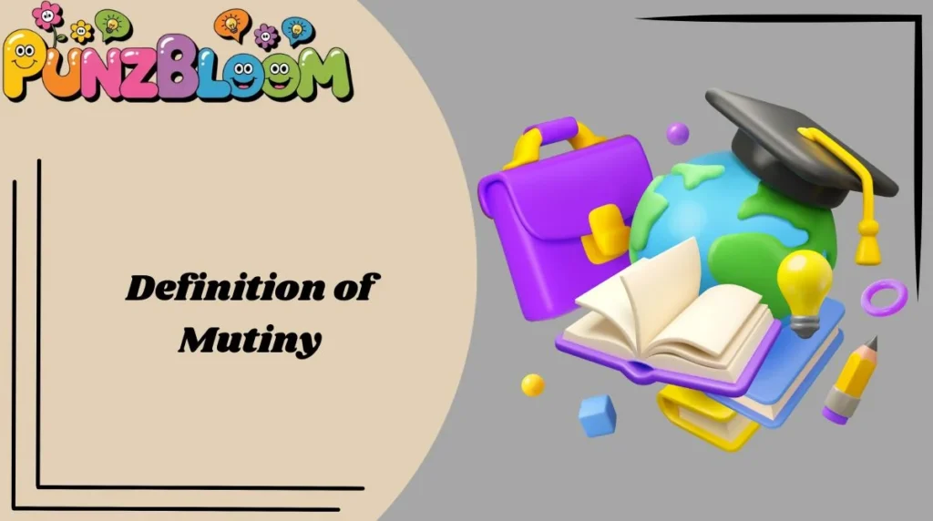 Definition of Mutiny