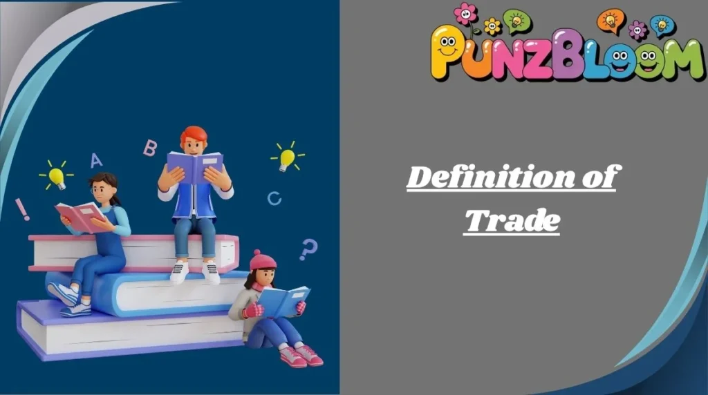 Definition of Trade