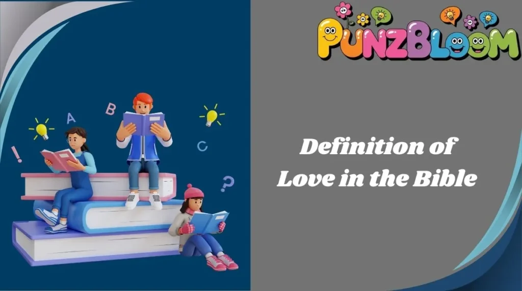 Definition of Love in the Bible