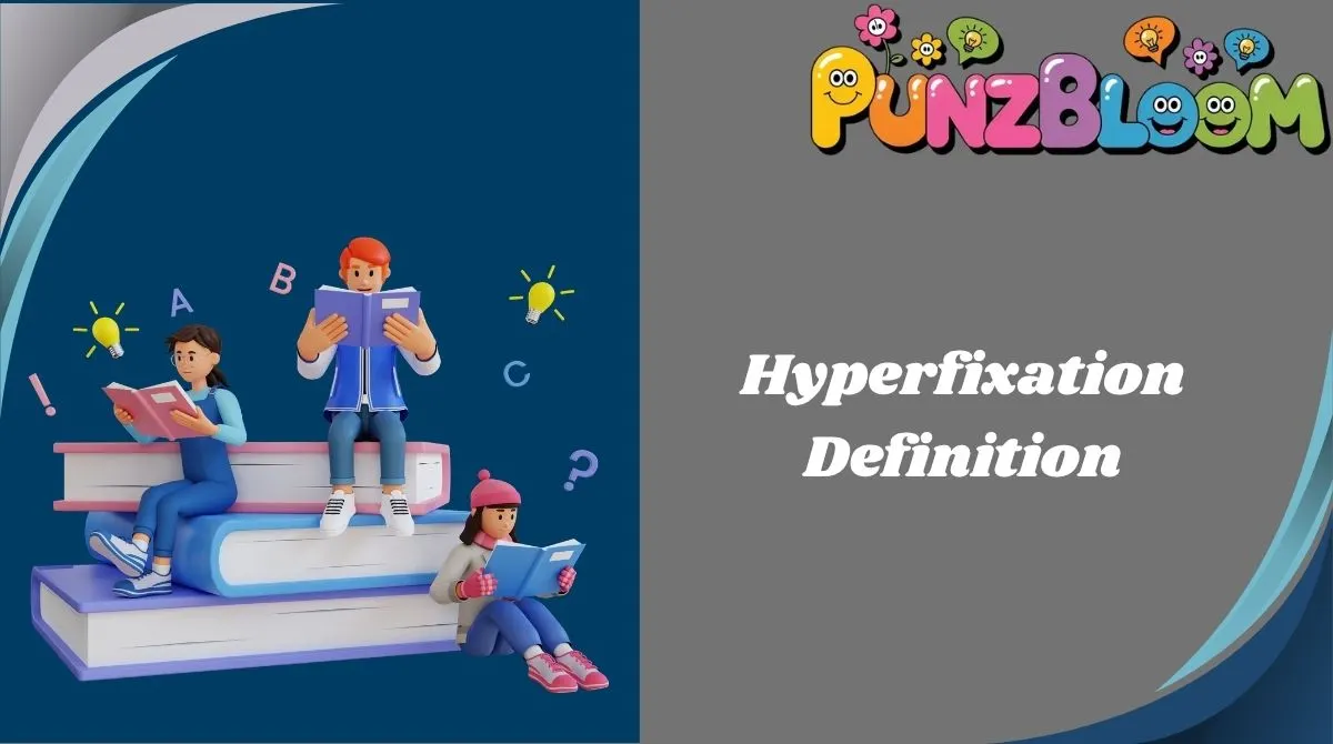 Hyperfixation Definition