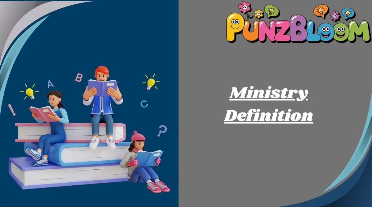 Ministry Definition